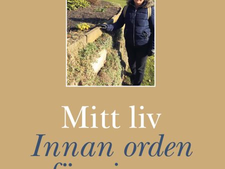 Mitt liv : innan orden försvinner Online Hot Sale