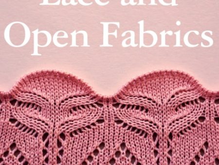 Machine Knitting Techniques: Lace and Open Fabrics Online Sale