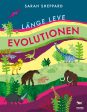 Länge leve evolutionen : livet på jorden under 4,6 miljarder år! Online