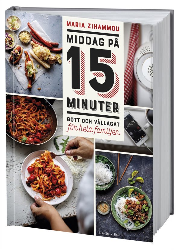 Middag på 15 minuter : gott och vällagat för hela familjen Fashion