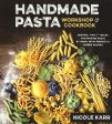 Handmade Pasta: Workshop & Cookbook Online Sale