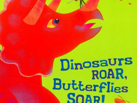 Dinosaurs Roar, Butterflies Soar! Supply