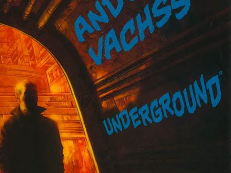 Andrew Vachss Underground on Sale