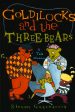 Goldilocks And The Three Bears: A Tale Moderne Cheap