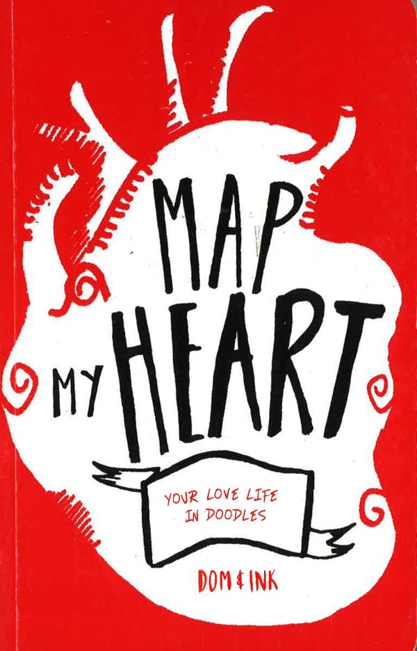 Map My Heart: Your Love Life In Doodles Cheap