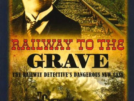 Railway To The Grave: The Bestselling Victorian Mystery Series Online Hot Sale