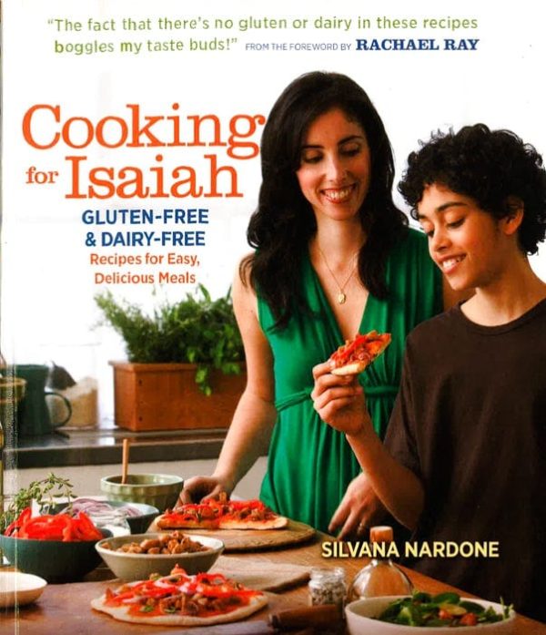 Cooking For Isaiah: Gluten-Free & Dairy-Free Recipes For Easy, Delicious Meals Cheap