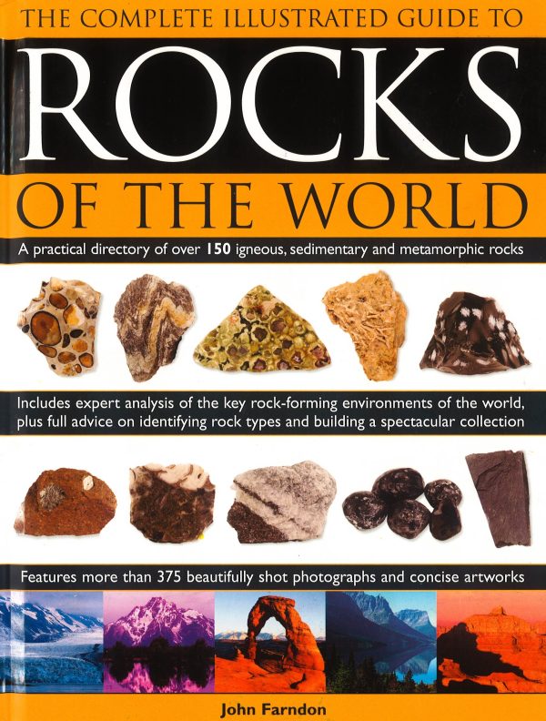 The Complete Illustrated Guide To Rocks Of The World For Cheap