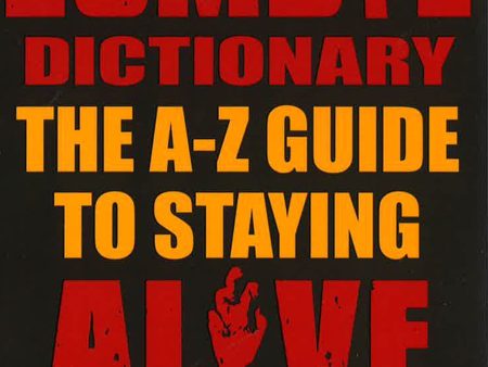 Dr Dale s Zombie Dictionary: The A-Z Guide To Staying Alive Fashion