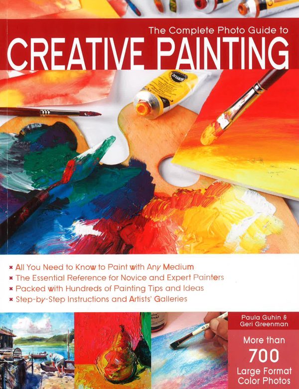 The Complete Photo Guide To Creative Painting For Discount