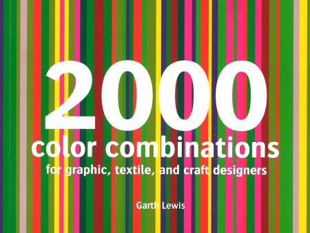 2000 Color Combinations : For Graphic, Textile, And Craft Designers Fashion