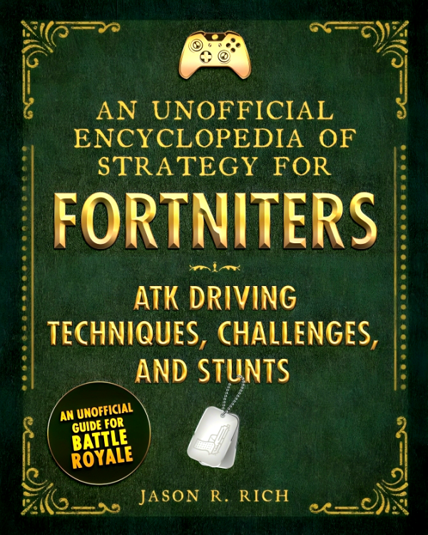 An Unofficial Encyclopedia Of Strategy For Fortniters: Atk Driving Techniques, Online Sale